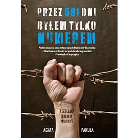 Przez 581 dni byłem tylko numerem