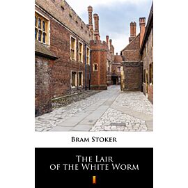 The Lair of the White Worm (e-book)
