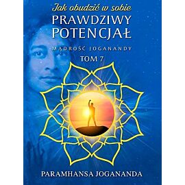 Mądrość Joganandy. Tom 7