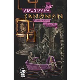 Sandman - 07 - Ulotne życia. (wydanie 2022)