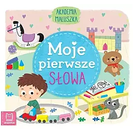 Akademia maluszka. Moje pierwsze słowa