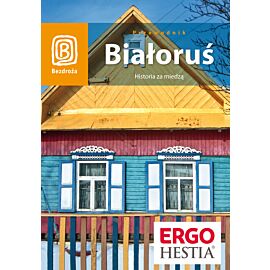 Białoruś. Historia za miedzą. Wydanie 1 (e-book)