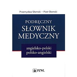 Podręczny słownik medyczny angielsko-polski polsko-angielski