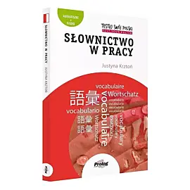 Testuj Swój Polski. Słownictwo w Pracy