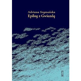 Epilog z Gwiazdą