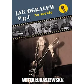 Jak ograłem PRL