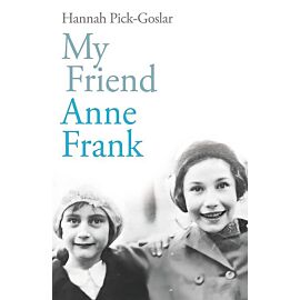 My Friend Anne Frank