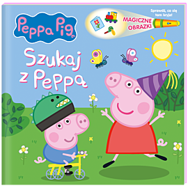 Peppa Pig. Magiczne obrazki. Szukaj z Peppą