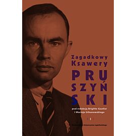 Zagadkowy Ksawery Pruszyński