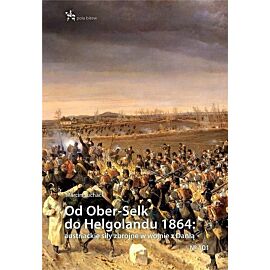 Od Ober-Selk do Helgolandu 1864