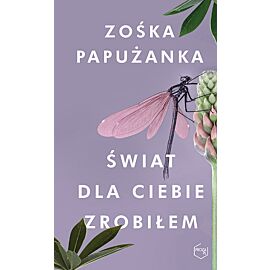 Świat dla ciebie zrobiłem