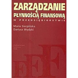 Zarządzanie płynnością finansową w przedsiębiorstwie