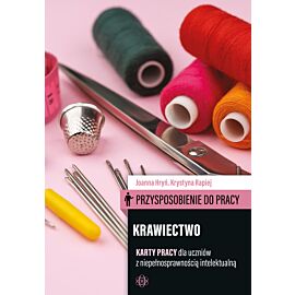 Przysposobienie do pracy. Krawiectwo. Karty pracy