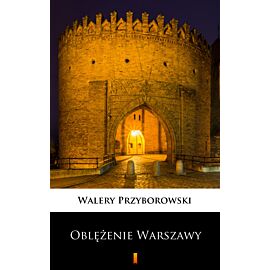 Oblężenie Warszawy (e-book)