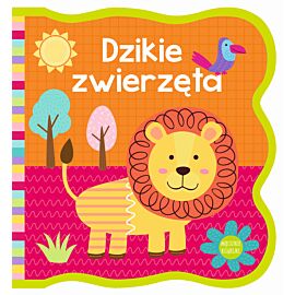 Dzikie zwierzęta. Mięciutkie książeczki