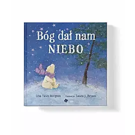 Bóg dał nam niebo