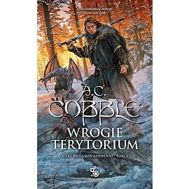 Wrogie terytorium. Cykl Beniamin Ashwood. Tom 3