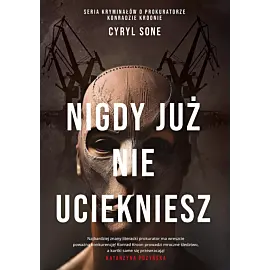 Nigdy już nie uciekniesz
