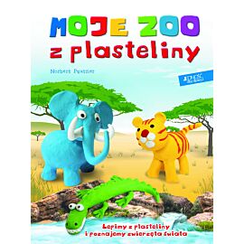 Moje zoo z plasteliny lepimy z plasteliny i poznajemy zwierzęta świata