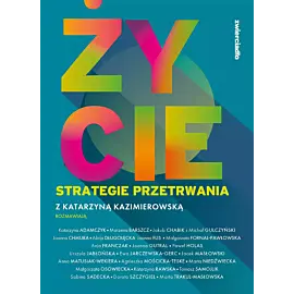 Życie. Strategie przetrwania