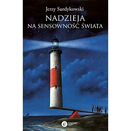 Nadzieja na sensowność świata