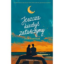 Jeszcze kiedyś zatańczymy (e-book)