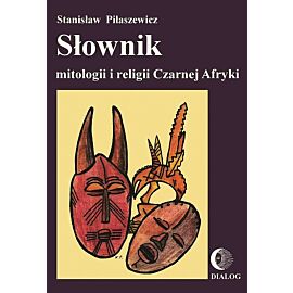 Słownik mitologii i religii Czarnej Afryki