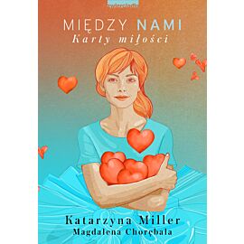 Między nami. Karty miłości