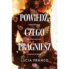 Powiedz, czego pragniesz