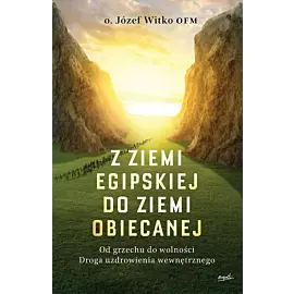 Z ziemi egipskiej do ziemi obiecanej