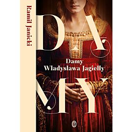 Damy Władysława Jagiełły