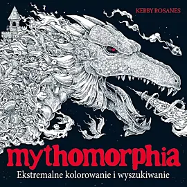 MYTHOMORPHIA. Ekstremalne kolorowanie i wyszukiwanie WYD 3