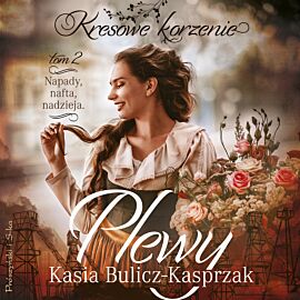 Plewy. Napady, nafta, nadzieja (audiobook MP3)