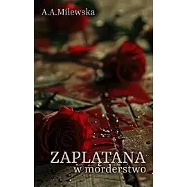 Zaplątana w morderstwo