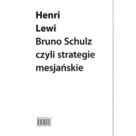 Bruno Schulz, czyli strategie mesjańskie