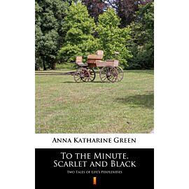 To the Minute. Scarlet and Black (e-book)