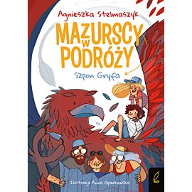 Mazurscy w podróży. Szpon Gryfa. Tom 6
