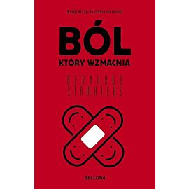 Ból, który wzmacnia