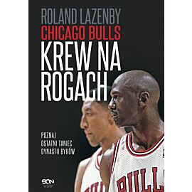 Chicago Bulls. Krew na rogach (Wydanie II)