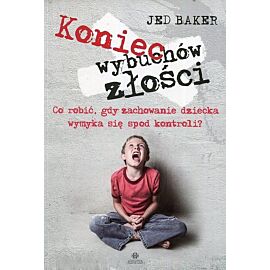 Koniec wybuchów złości