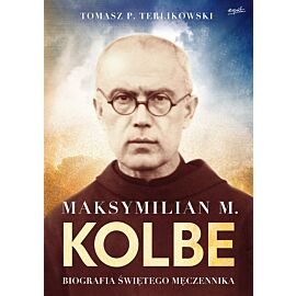 Maksymilian M. Kolbe WYDANIE 2022