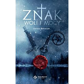 Znak woli i mocy (e-book)