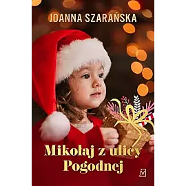 Mikołaj z ulicy Pogodnej