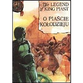 Legendarna Historia Polski - 3 - O Piaście Kołodzieju