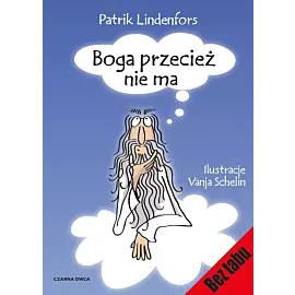 Boga przecież nie ma