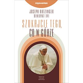 Szukajcie tego, co w górze