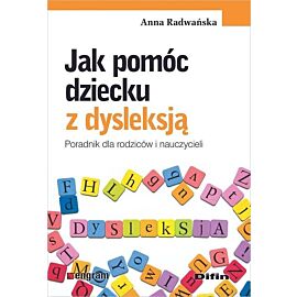 Jak pomóc dziecku z dysleksją