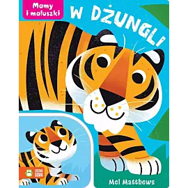 Mamy i maluszki. W dżungli