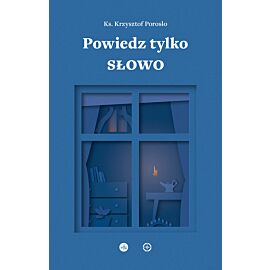 Powiedz tylko Słowo