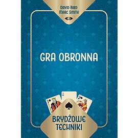 Brydżowe techniki. Gra obronna